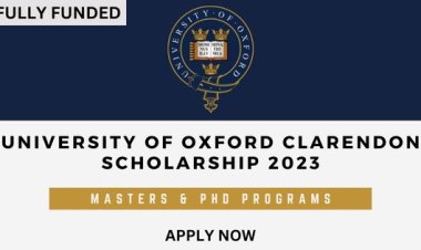 Fully Funded 2023 Clarendon Scholarship