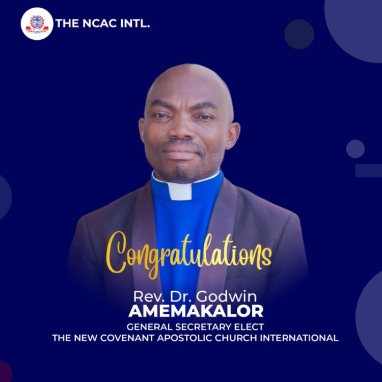 The New Covenant Apostolic Church Int, elects a new General Secretary
